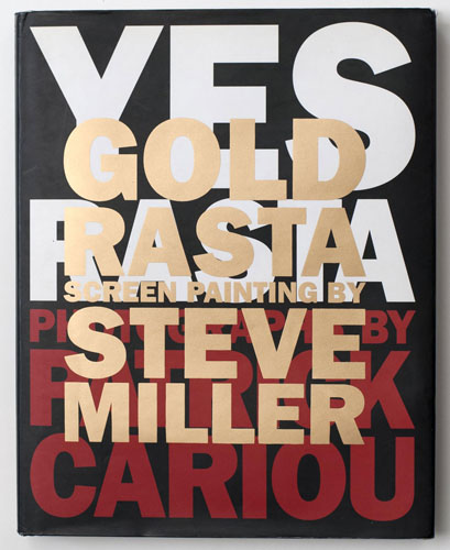Steve Miller, Gold Rasta