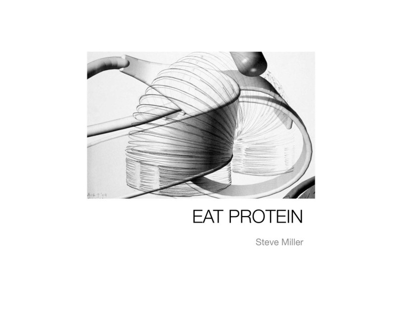 Steve Miller, Eat Protein