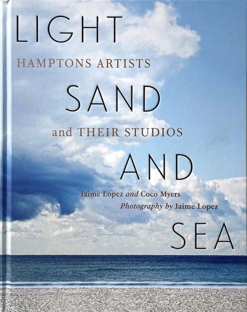 Cover, Light, Sand, & Sea, Hamptons Artists and Their Studios