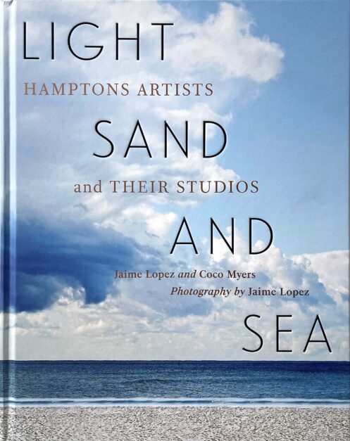 Light, Sand, and Sea: Hamptons Artists and Their Studios
